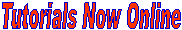 Tutorials Now Online